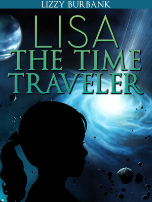 cover image of Lisa the Time Traveler
